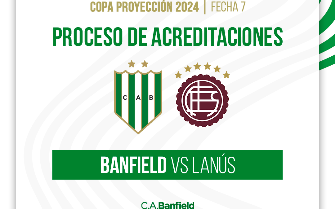 Acreditaciones abiertas para el partido de reserva entre Banfield y Lanús